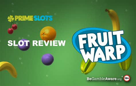 fruit warp slot review/